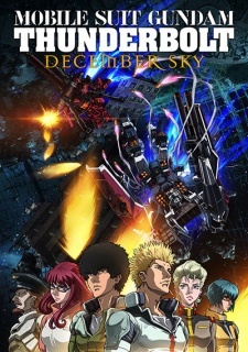 Мобильный воин Гандам: Удар молнии — Декабрьское небо / Mobile Suit Gundam Thunderbolt: December Sky